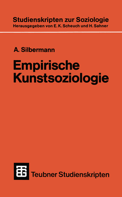 Empirische Kunstsoziologie von Silbermann,  A.