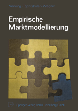 Empirische Marktmodellierung von Nenning,  XY., Topritzhofer,  XY., Wagner,  XY.