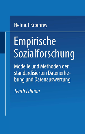 Empirische Sozialforschung von Kromrey,  Helmut