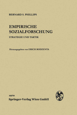 Empirische Sozialforschung von Bodzenta,  Erich, Phillips,  Bernard S.