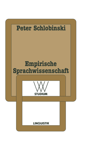 Empirische Sprachwissenschaft von Schlobinski,  Peter