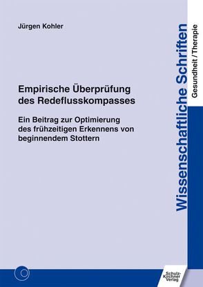 Empirische Überprüfung des Redeflusskompasses von Kohler,  Jürgen