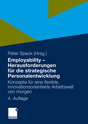 Employability – Herausforderungen für die strategische Personalentwicklung von Speck,  Peter