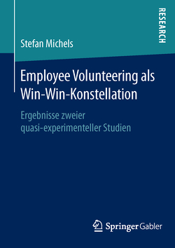 Employee Volunteering als Win-Win-Konstellation von Michels,  Stefan