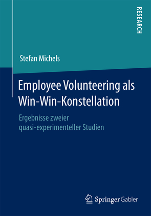 Employee Volunteering als Win-Win-Konstellation von Michels,  Stefan