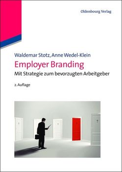 Employer Branding von Stotz,  Waldemar, Wedel-Klein,  Anne