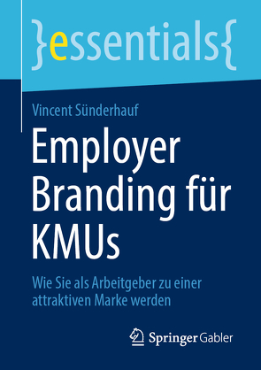 Employer Branding für KMUs von Sünderhauf,  Vincent