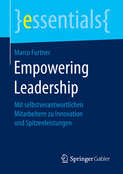 Empowering Leadership von Furtner,  Marco