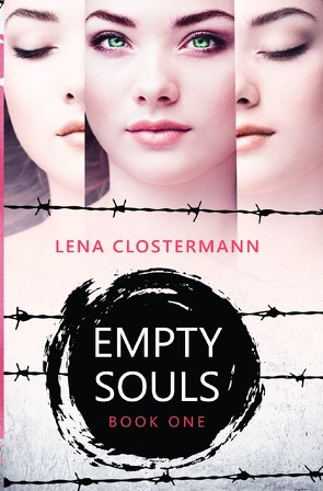 Empty Souls von Clostermann,  Lena