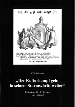 Emsland /Bentheim. Beiträge zur neueren Geschichte / Emsland/Bentheim Beiträge zur Geschichte Bd. 25 von Rülander,  Willi