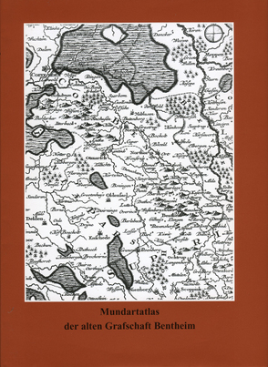 Emsland /Bentheim. Beiträge zur neueren Geschichte / Bd. 9 Arnold Rakers Mundartatlas der alten Grafschaft Bentheim von Entjes,  Hendrik, Niebaum,  Hermann