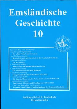 Emsländische Geschichte 10 von Albers,  Hans J, Bechtluft,  Horst H, Beuker,  Gerrit J, Böckermann,  Franz-Josef, Dorweiler,  Renate, Fritze,  Bernhard, Grönniger,  Brunhilde, Hake,  Aloys, Kleene,  Heinz, Kolks,  Zeno, Lensing,  Helmut, Rülander,  Wilhelm, Rüschen,  Johannes, Schmidt,  Lieselotte