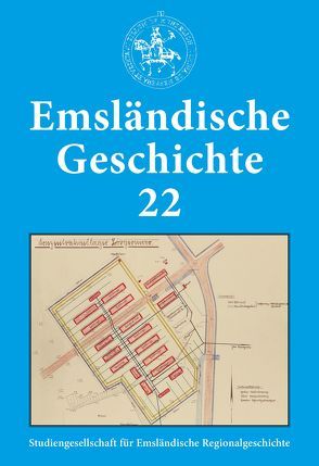 Emsländische Geschichte 22 von Adolf,  Ulrich, Beuker,  Gerrit Jan, Böckermann,  Tobias, Buchholz,  Franz Josef, Haverkamp,  Christof, Hilgediek,  Kathrin, Kleene,  Heinz, Kotte,  Eugen, Kreyenschulte,  Sebastian, Lensing,  Helmut, Rass,  Christoph A., Remling,  Ludwig, Schüring,  Andreas, van der Linde,  Carl