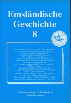 Emsländische Geschichte 8 von Beuker,  Gerrit J, Egbers,  Liborius, Fritze,  Bernhard, Germer,  Paul, Gertken,  Josef, Grönniger,  Brunhilde, Harpel,  Gerd, Haverkamp,  Christof, Hirschfeld,  Michael, Honnigfort,  Clemens, Kolks,  Zeno, Lensing,  Helmut, Polle,  Theodor, Thoben,  Paul