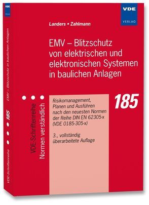 EMV – Blitzschutz von elektrischen und elektronischen Systemen in baulichen Anlagen von Landers,  Ernst Ulrich, Zahlmann,  Peter