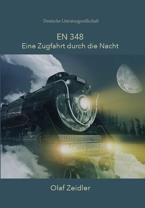 EN 348 – Eine Zugfahrt durch die Nacht von Zeidl,  Olaf