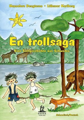 En Trollsaga von Bengtsson,  Hannelore, Karlberg,  Lillemor