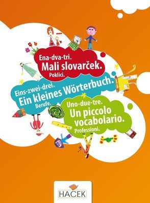 Ena-dva-tri. Poklici / Eins-zwei-drei. Berufe / Uno-due-tre. Professioni