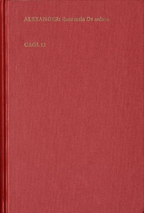 Enarratio de anima ex Aristotelis institutione von Aphrodisias,  Alexander, Donatus,  Hieronymus, Keßler,  Eckhard, Lohr,  Charles