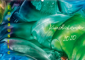 Encaustic Kunstkalender 2020 (Wandkalender 2020 DIN A2 quer) von Kröll,  Ulrike