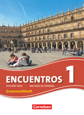 Encuentros – Método de Español – Spanisch als 3. Fremdsprache – Ausgabe 2010 – Band 1 von Rathsam,  Kathrin, Schleyer,  Jochen