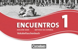 Encuentros – Método de Español – Spanisch als 3. Fremdsprache – Ausgabe 2010 – Band 1