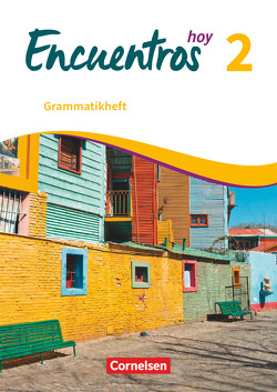 Encuentros – Método de Español – Spanisch als 3. Fremdsprache – Ausgabe 2018 – Band 2 von Steveker,  Wolfgang