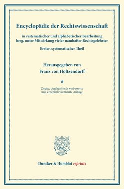 Encyclopädie der Rechtswissenschaft von Holtzendorff,  Franz von