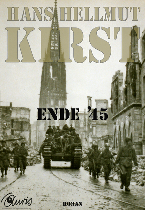 Ende ’45 von Kirst,  Hans Hellmut