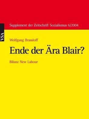 Ende der Ära Blair? von Brassloff,  Wolfgang