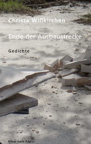 Ende der Ausbaustrecke von Wißkirchen,  Christa