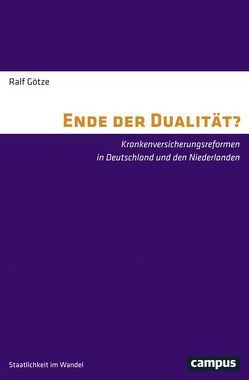 Ende der Dualität? von Götze,  Ralf