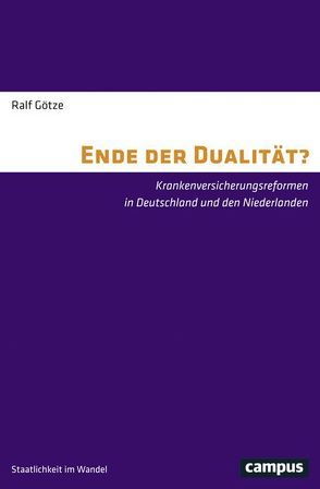 Ende der Dualität? von Götze,  Ralf