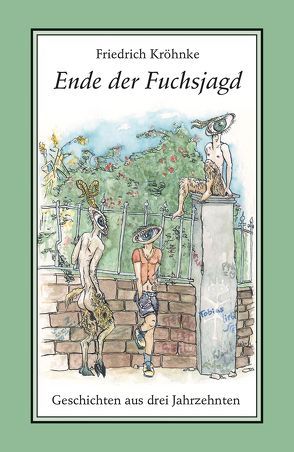 Ende der Fuchsjagd von Geiser,  Christoph, Kröhnke,  Friedrich