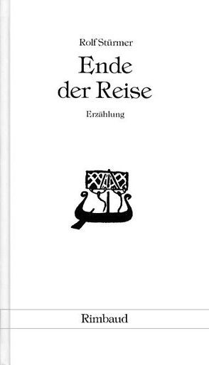 Ende der Reise von Stuermer,  Rolf