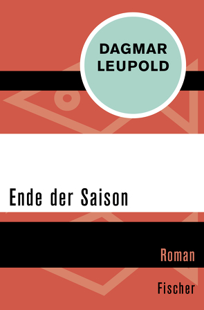 Ende der Saison von Leupold,  Dagmar