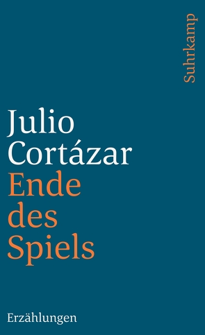 Ende des Spiels von Cortázar,  Julio, Promies,  Wolfgang