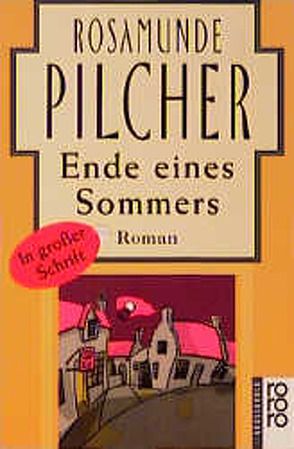 Ende eines Sommers von Pilcher,  Rosamunde, Preuschoft,  Claudia