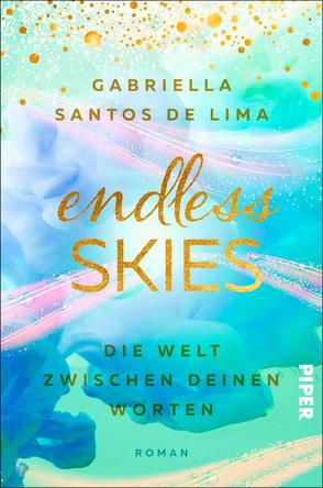 Endless Skies – Die Welt zwischen deinen Worten von Santos de Lima,  Gabriella