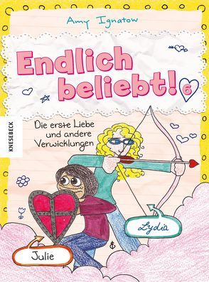 Endlich beliebt! 6 von Ignatow,  Amy, Sturm,  Ursula C.