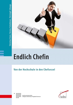 Endlich Chefin von Ernst,  Christian, Schaaps,  Christoph, Schaldenat,  Verena