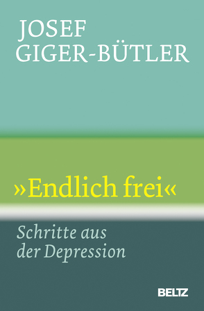 »Endlich frei« von Giger-Bütler,  Josef