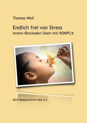 Endlich frei von Stress von Weil,  Thomas