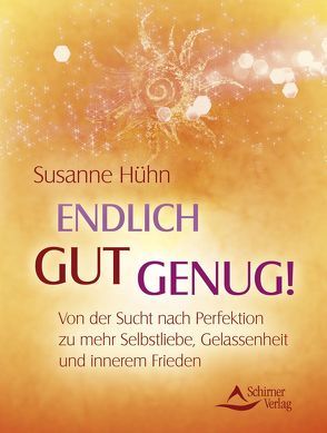 Endlich gut genug! von Hühn,  Susanne