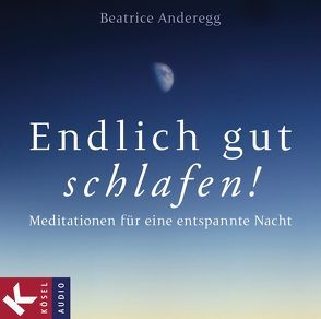 Endlich gut schlafen! von Anderegg,  Beatrice, Schuier,  Franz