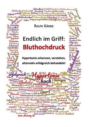 Endlich im Griff: Bluthochdruck von Kähne,  Ralph