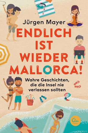 Endlich ist wieder Mallorca! von Mayer,  Jürgen