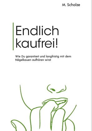 Endlich kaufrei! von Scholze,  Marino