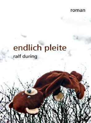 endlich pleite von Düring,  Ralf