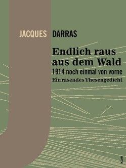 Endlich raus aus dem Wald von Darras,  Jacques, Kennel,  Odile